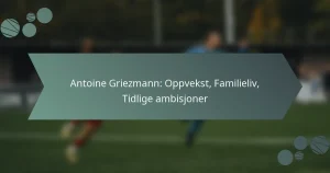 Antoine Griezmann: Oppvekst, Familieliv, Tidlige ambisjoner